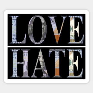 It's A Love - Hate Thing Sticker